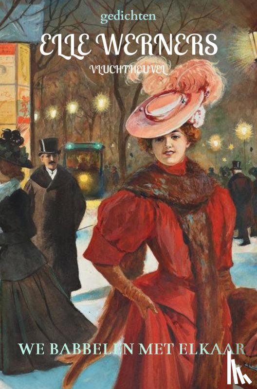 WERNERS, ELLE - We babbelen met elkaar