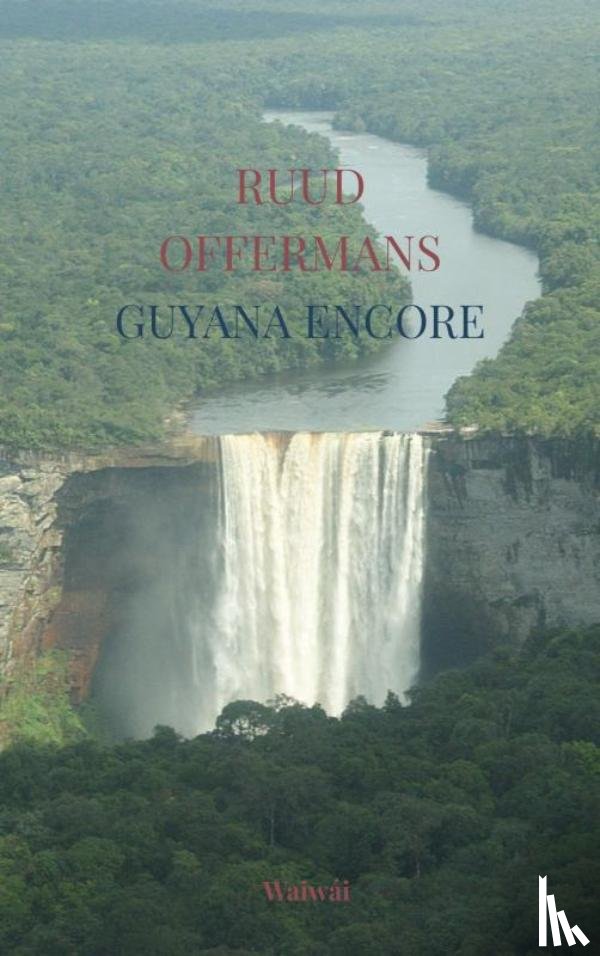 Offermans, Ruud - Guyana encore