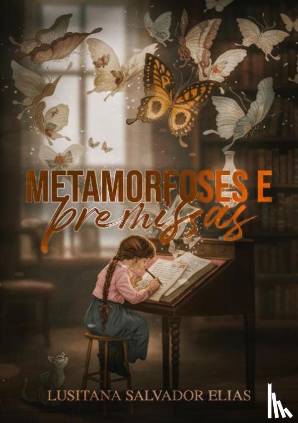 Elias, Lusitana Salvador - Metamorfoses e Premissas