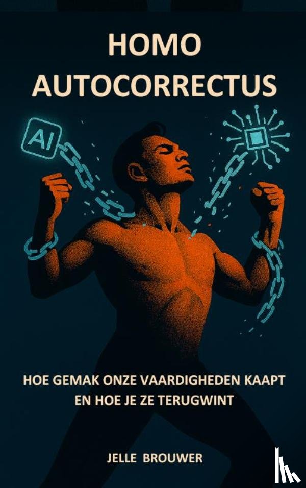 Brouwer, Jelle - HOMO AUTOCORRECTUS