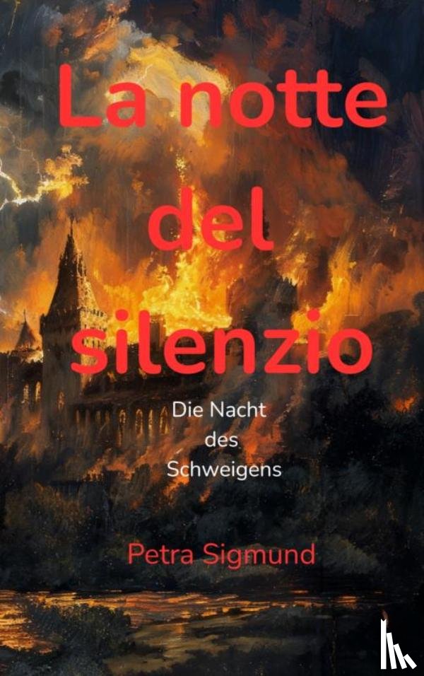 Sigmund, Petra - La notte del silencio