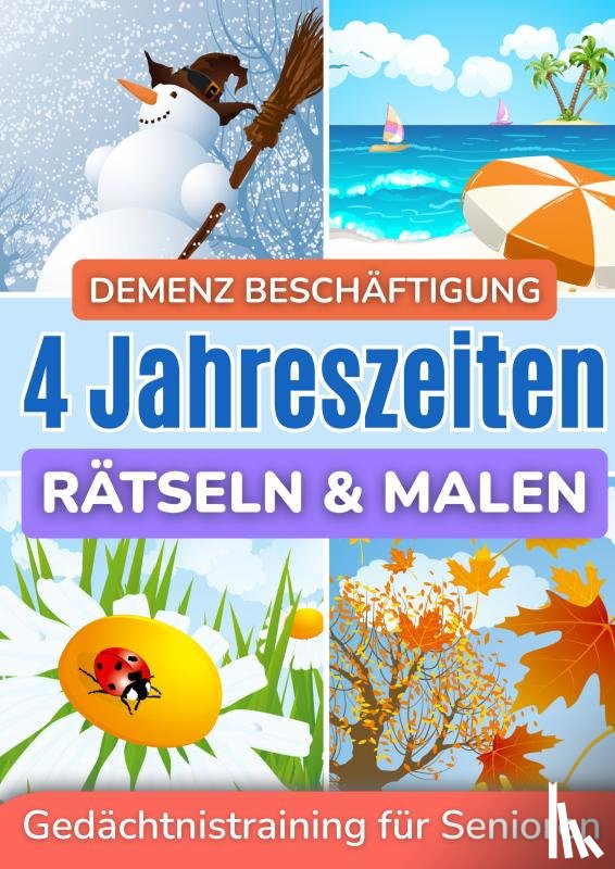 Verlag, Seniorensache - Demenz Beschäftigung: Rätseln und Malen für Senioren in großer Schrift - 4 Jahreszeiten