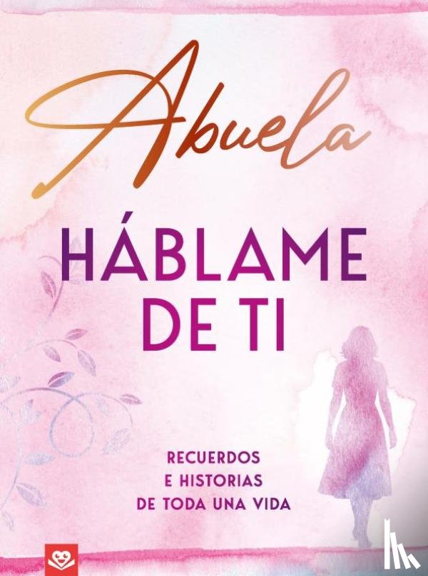 Roode, Daniel - Abuela, háblame de ti