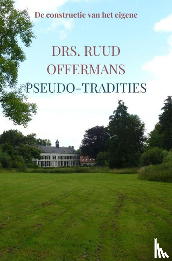 Offermans, Drs. Ruud - Pseudo-tradities