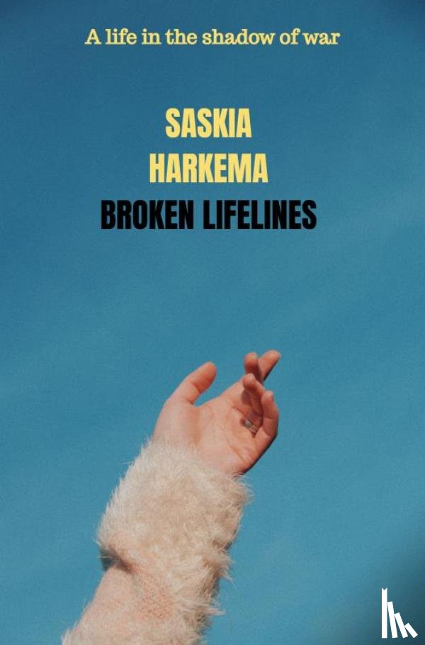 Harkema, Saskia - Broken Lifelines