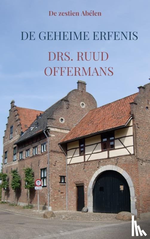 Offermans, drs. Ruud - De geheime erfenis