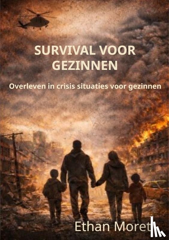 Moret, Ethan - Survival voor gezinnen