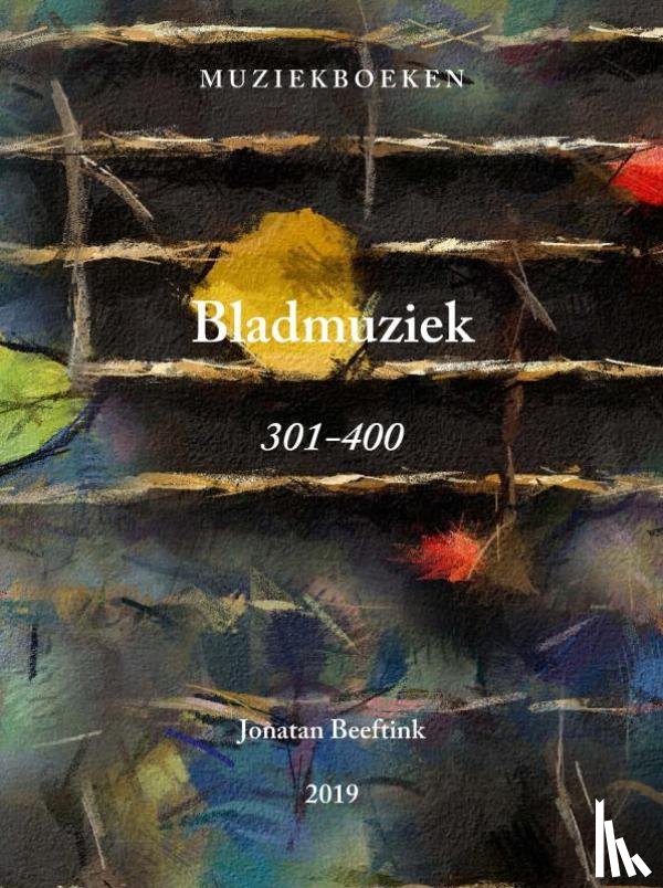 Beeftink, Jonatan - Bladmuziek