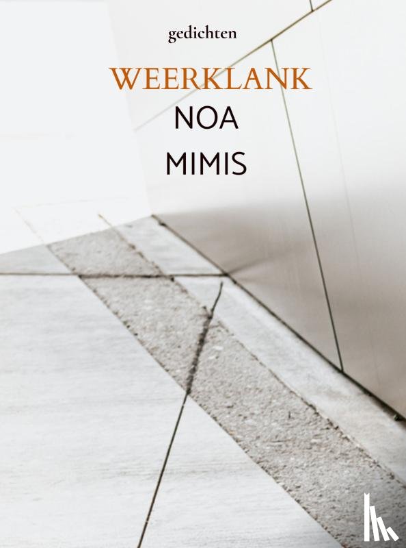 Mimis, Noa - WEERKLANK