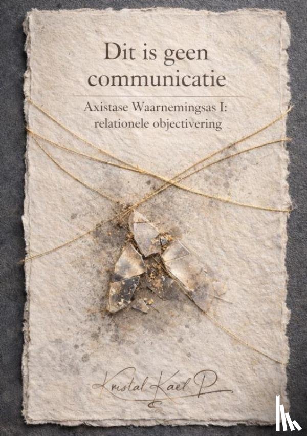 P, Kristal - relationele objectivering