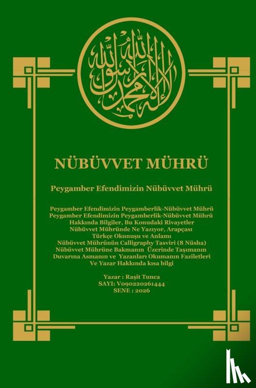 Tunca, Raşit - Peygamber Efendimizin Nübüvvet Mührü