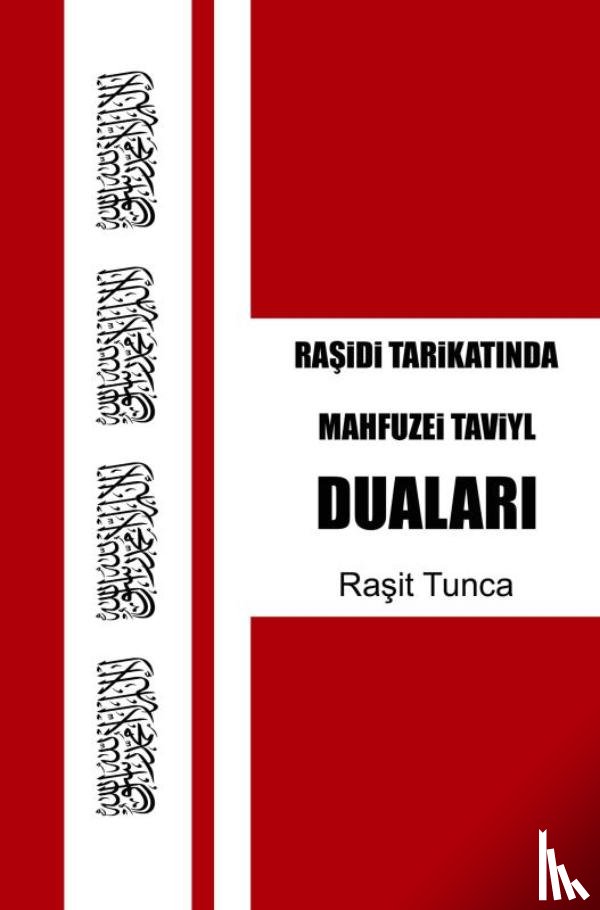 Tunca, Raşit - Mahfuzei Taviyl Duaları