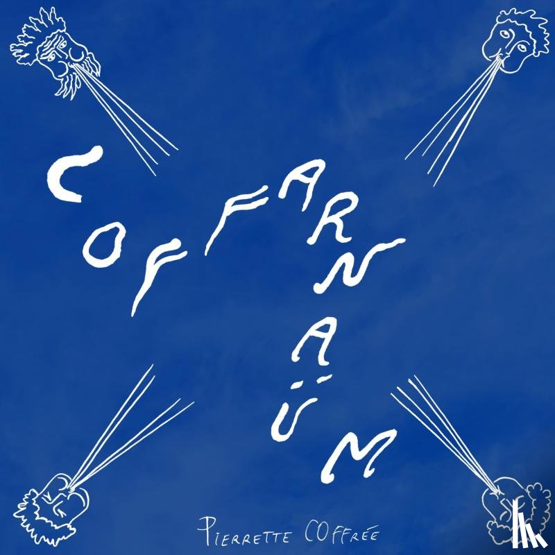COffrée, Pierrette - Coffarnaüm