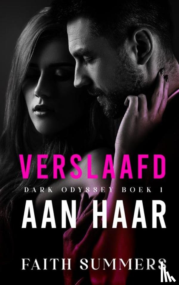 Summers, Faith - Verslaafd aan haar