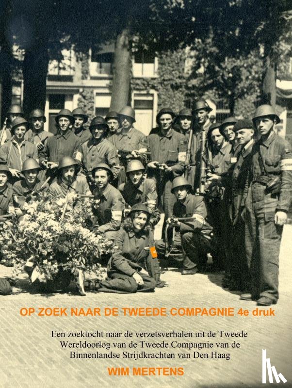 Mertens, Wim - OP ZOEK NAAR DE TWEEDE COMPAGNIE 4e druk
