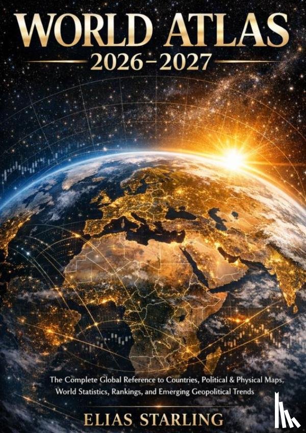 Starling, Elias - World Atlas 2026-2027