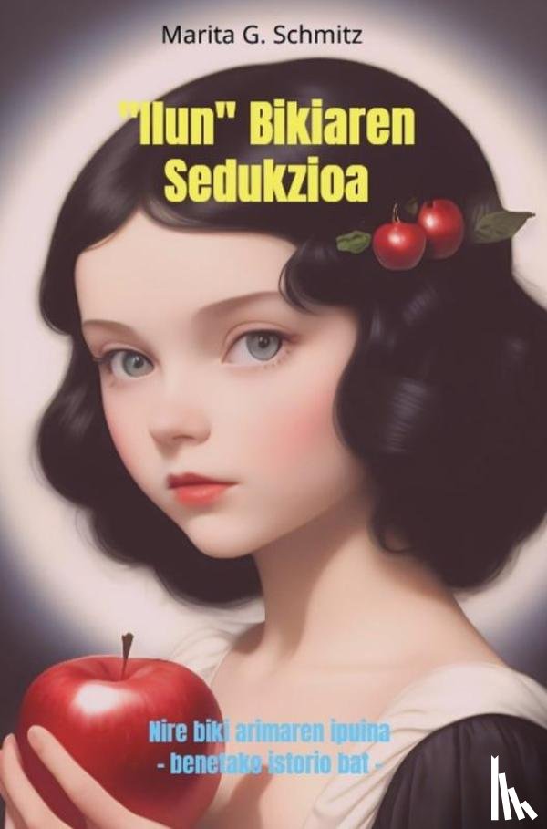 Schmitz, Marita G. - "Ilun" Bikiaren Sedukzioa