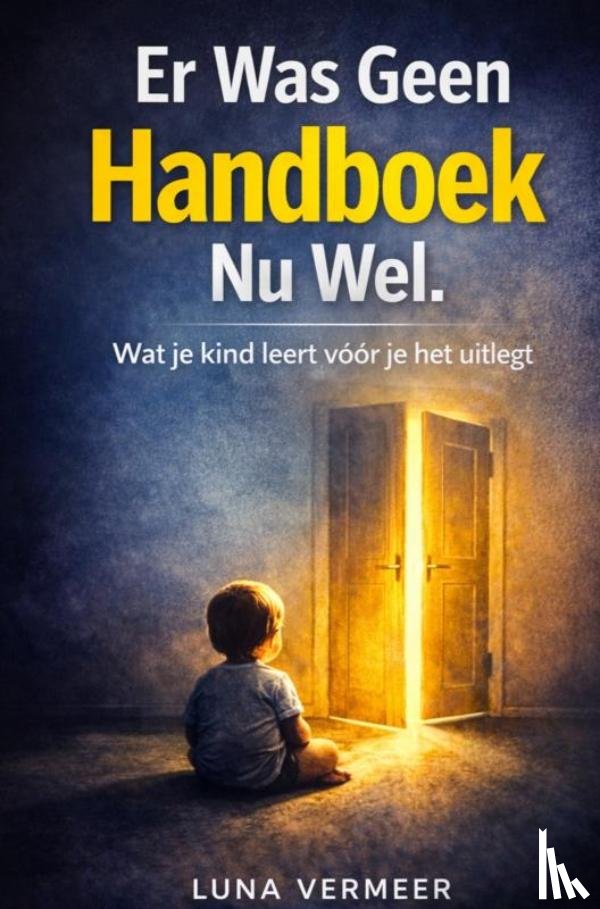 Vermeer, Luna - Er was geen Handboek - NU WEL