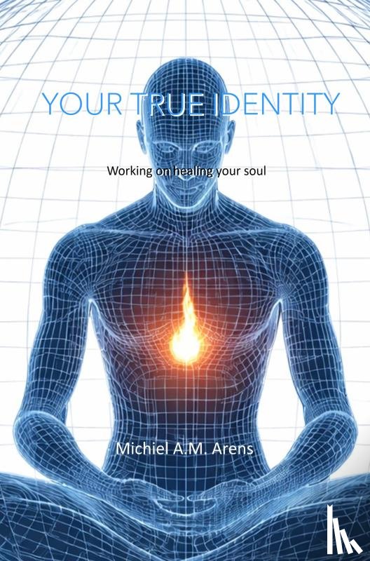 Arens, Michiel - Your True Identity