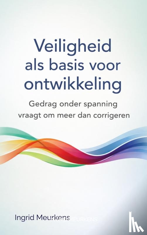 Meurkens, Ingrid - Veiligheid als basis voor ontwikkeling