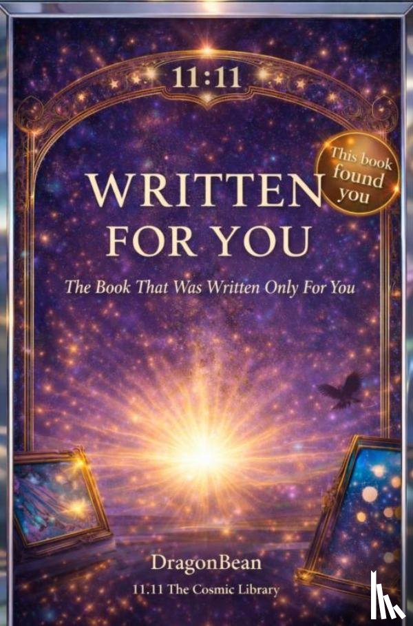 Bean, Dragon - Written For You - The Book That Was Written Only For You