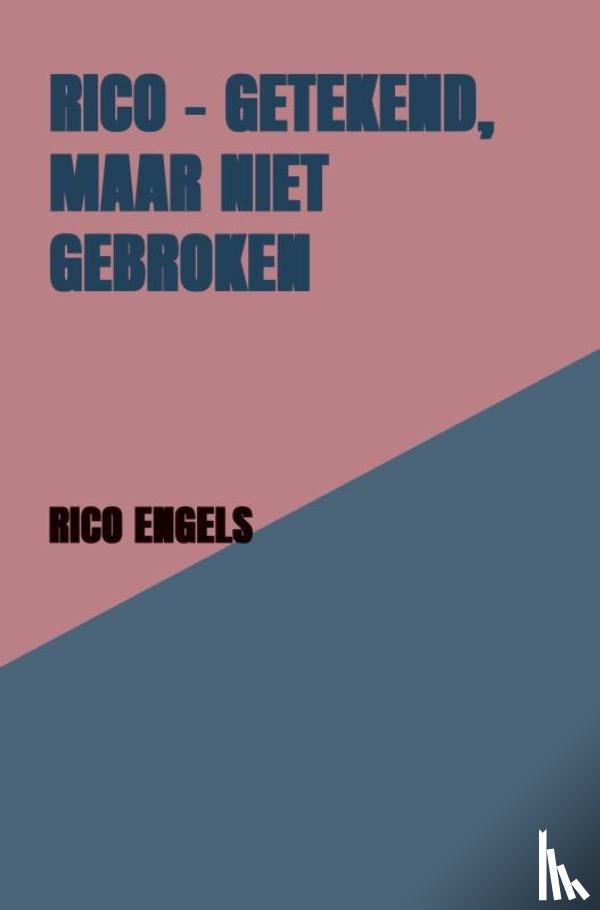 Engels, Rico - Rico – Getekend, maar Niet Gebroken
