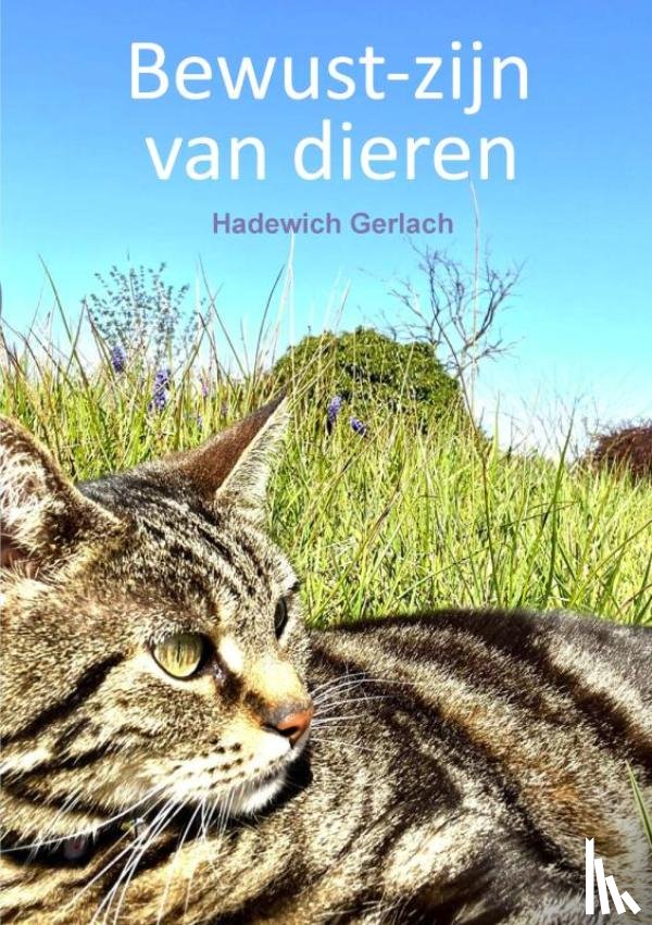 Gerlach, Hadewich - Bewust-zijn van dieren