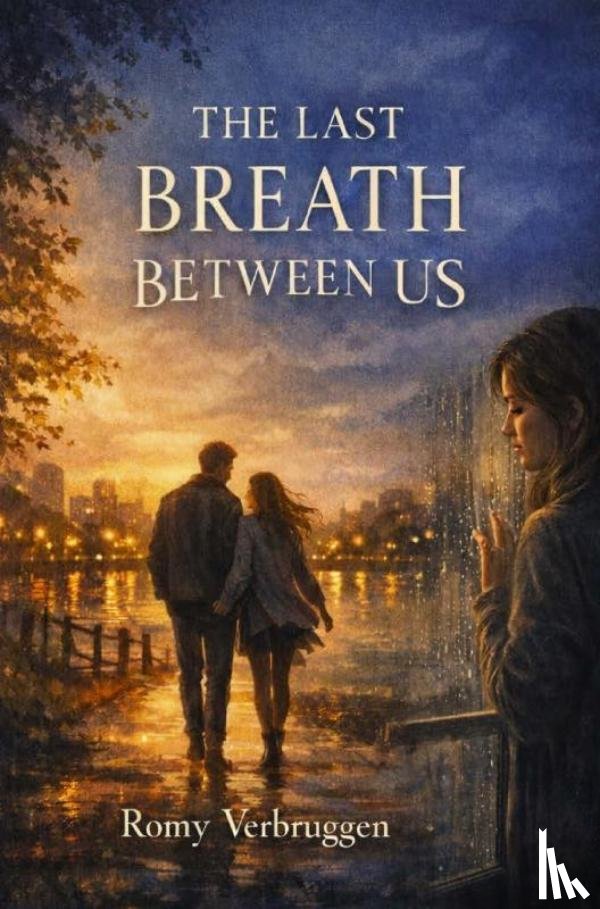 Verbruggen, Romy - The Last Breath between us