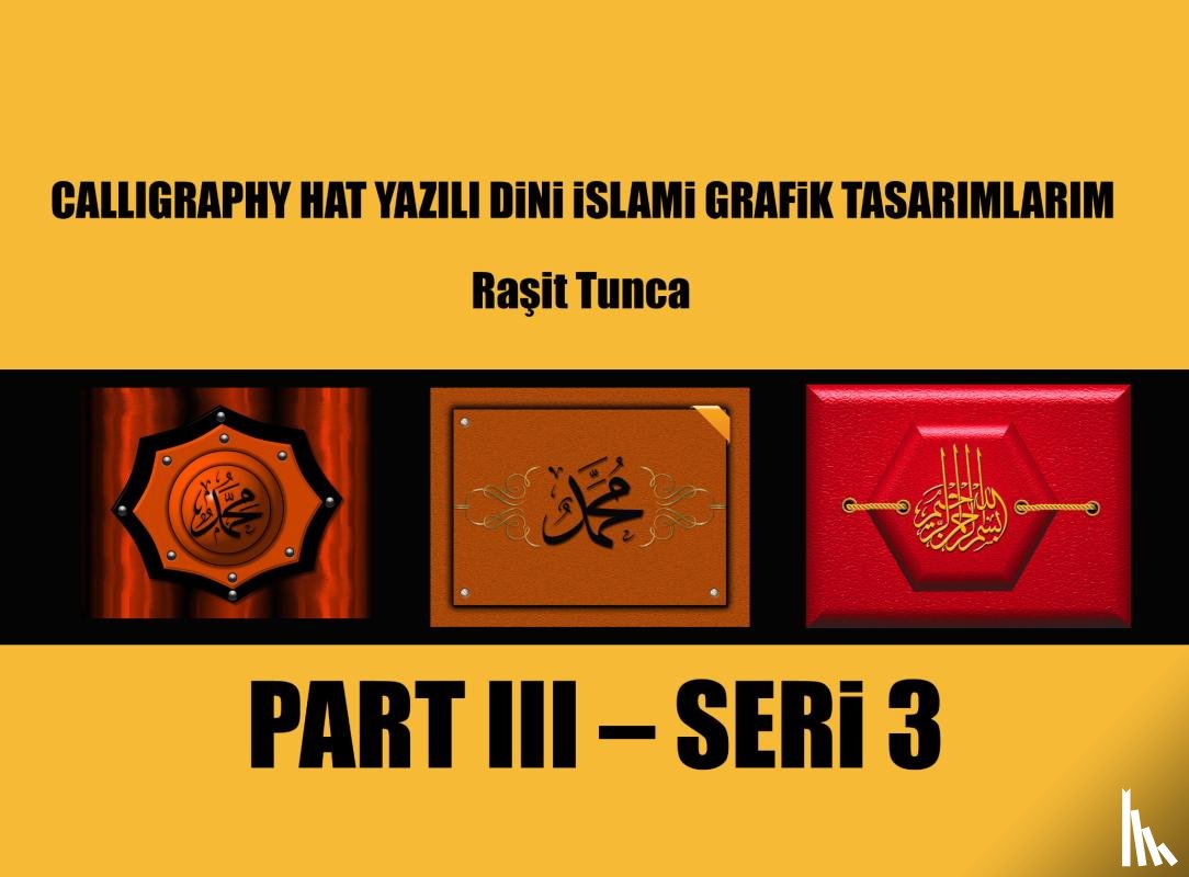 Tunca, Raşit - Dini islami Grafik Tasarımları 3