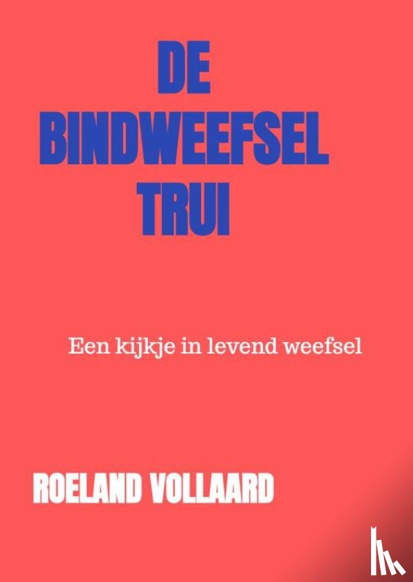 Vollaard, Roeland - De Bindweefsel-Trui