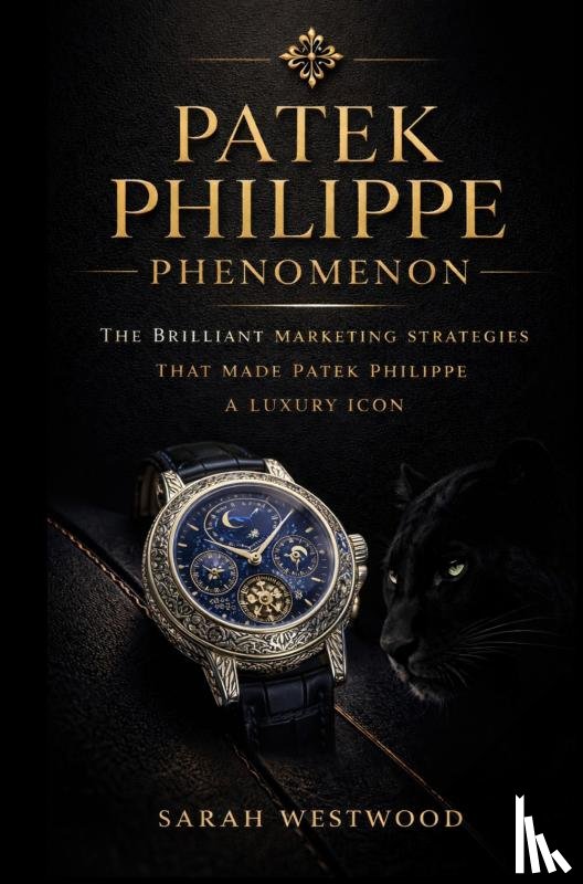Westwood, Sarah - Patek Philippe PHENOMENON