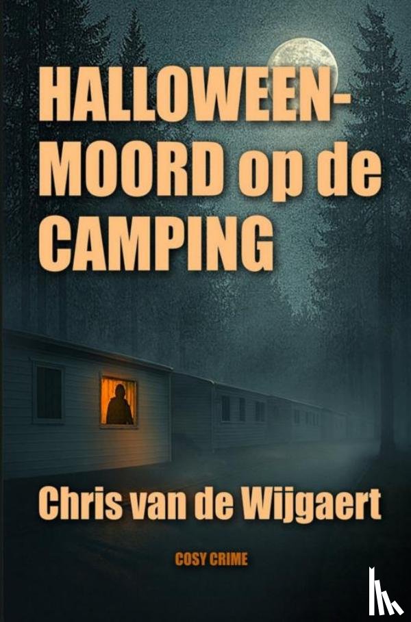 Van de Wijgaert, Chris - Halloweenmoord op de camping