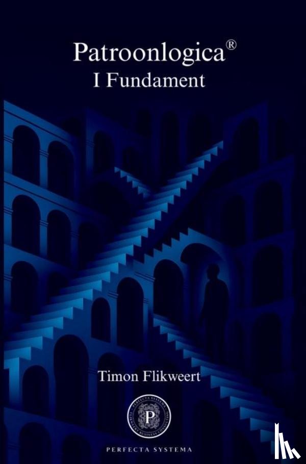 Flikweert, Timon - Patroonlogica I Fundament