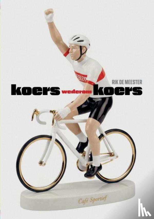 De Meester, Rik - Koers wederom Koers