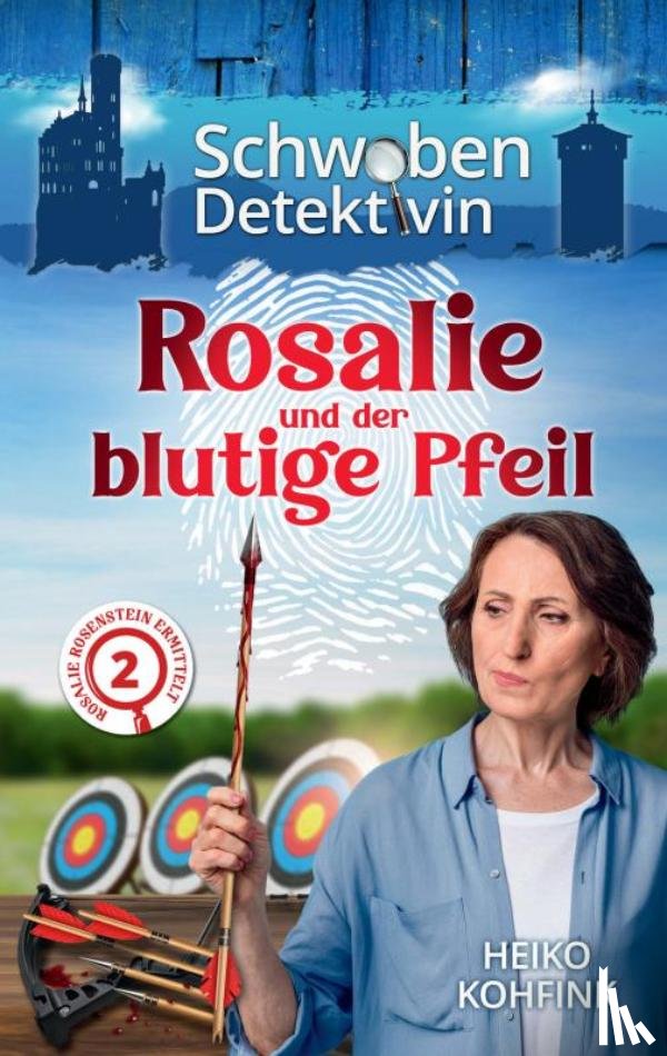 Kohfink, Heiko - Rosalie und der blutige Pfeil