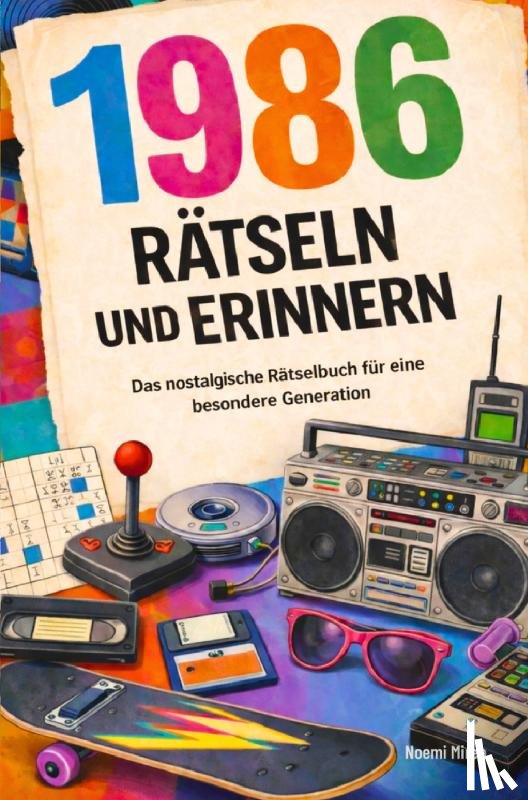Miren, Noemi - 1986 : Rätseln & Erinnern
