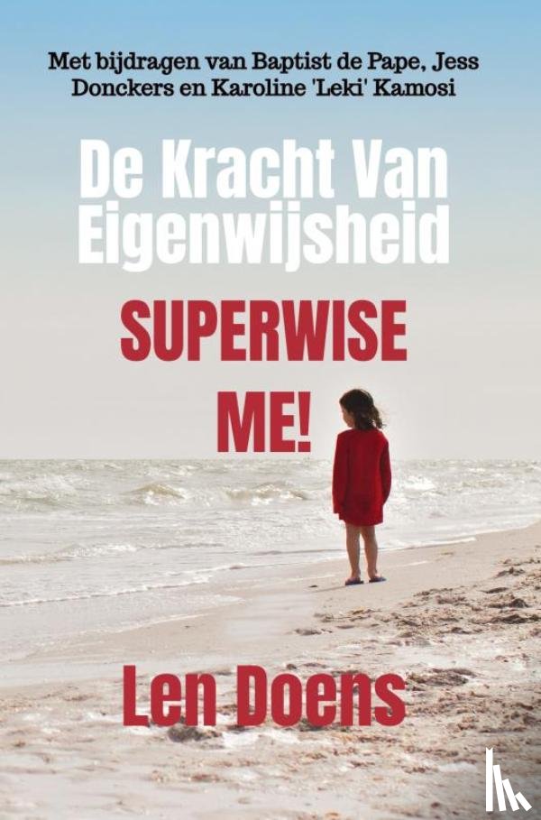 Branson, Len - Superwise ME!