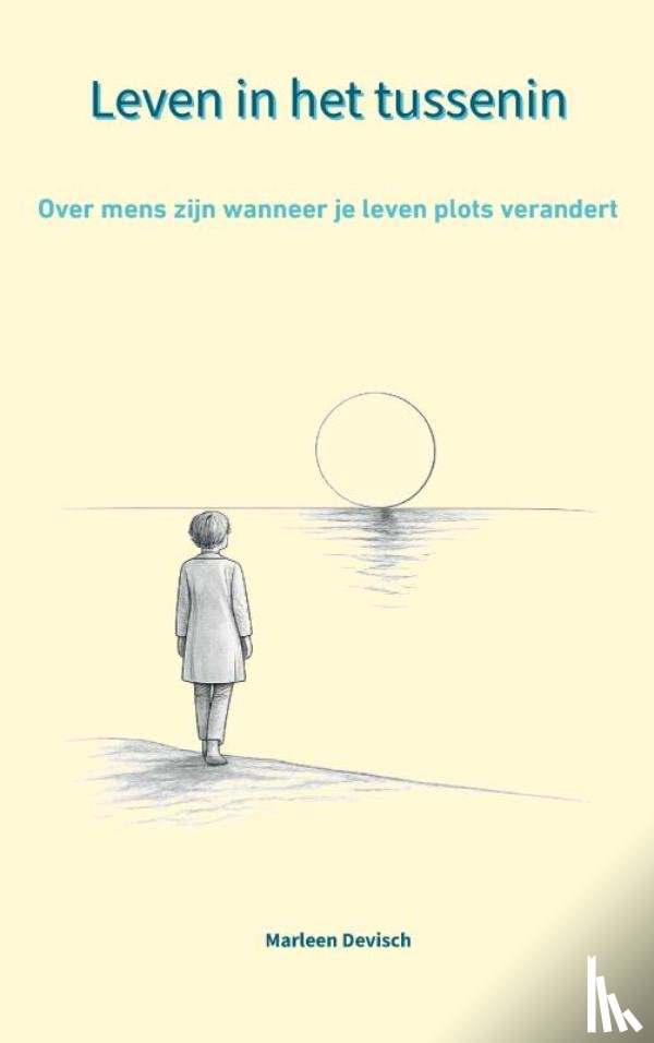 En Marleen Devisch, Alex Peeters - Leven in het tussenin
