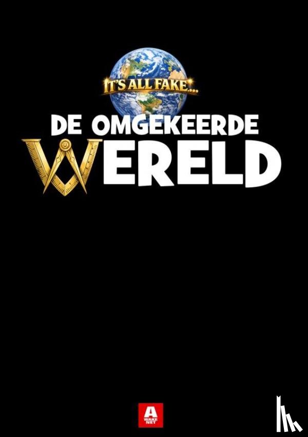 Net, Awake - DE OMGEKEERDE WERELD