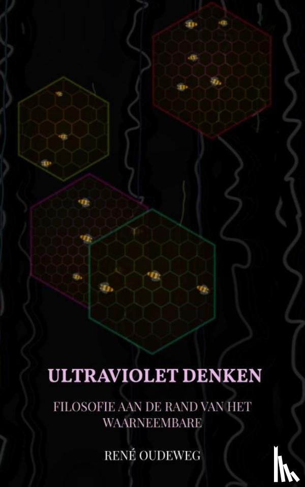 Oudeweg, René - Ultraviolet Denken