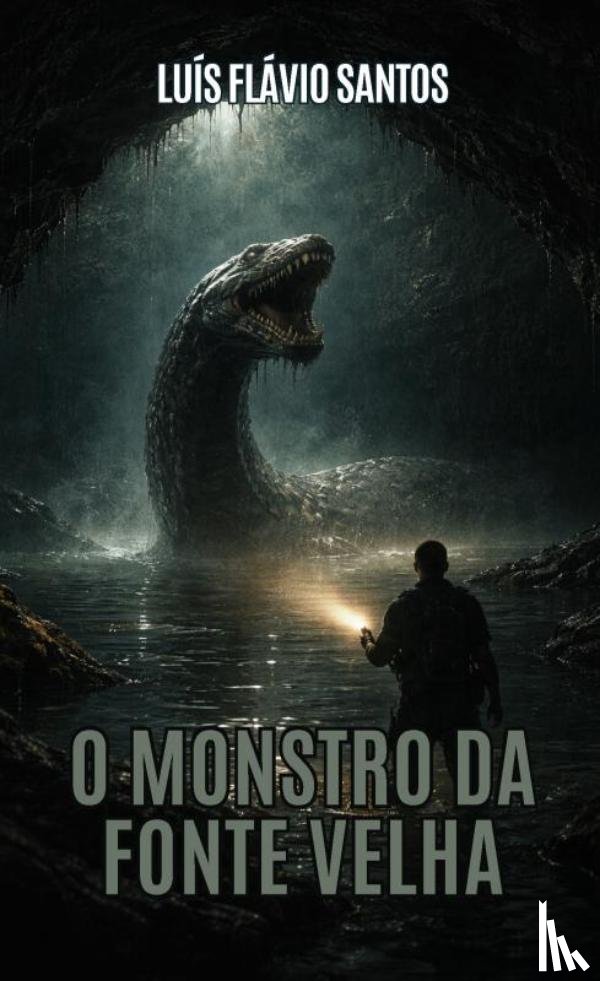 Santos, Luís Flávio - O monstro da fonte velha