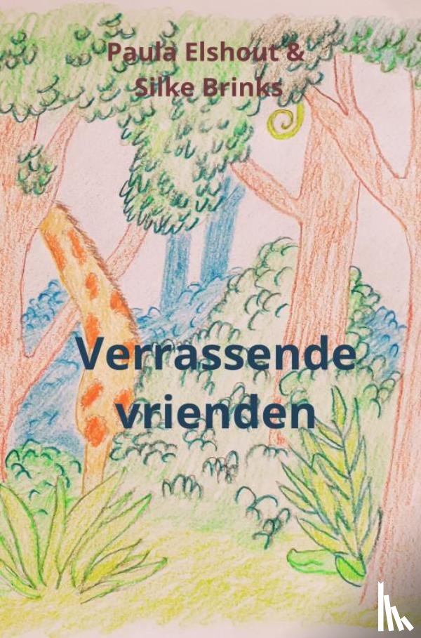 Elshout, Paula - Verrassende vrienden