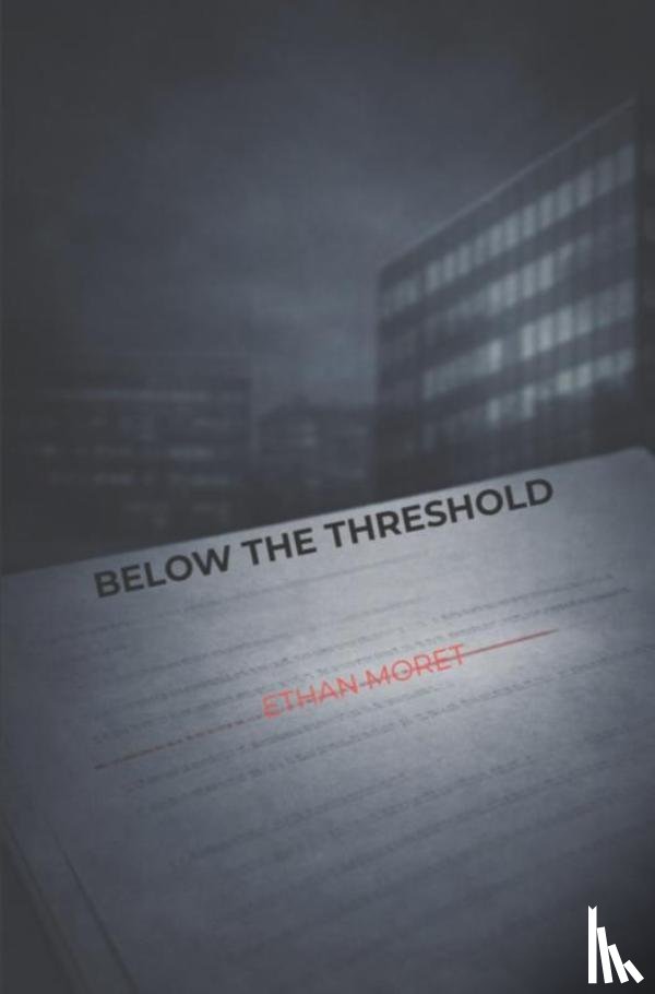 Moret, Ethan - Below the threshold