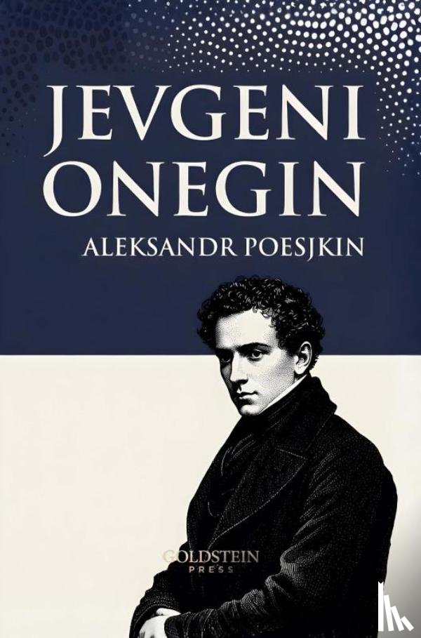 Poesjkin, Aleksandr - Jevgeni Onegin
