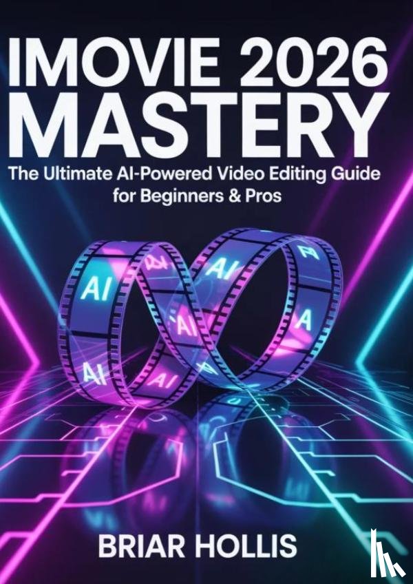 Hollis, Briar - IMOVIE 2026 MASTERY