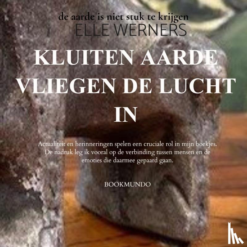 WERNERS, Elle - KLUITEN AARDE VLIEGEN DE LUCHT IN