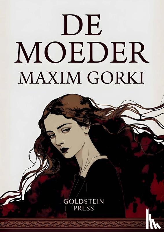 Gorky, Maxim - De Moeder