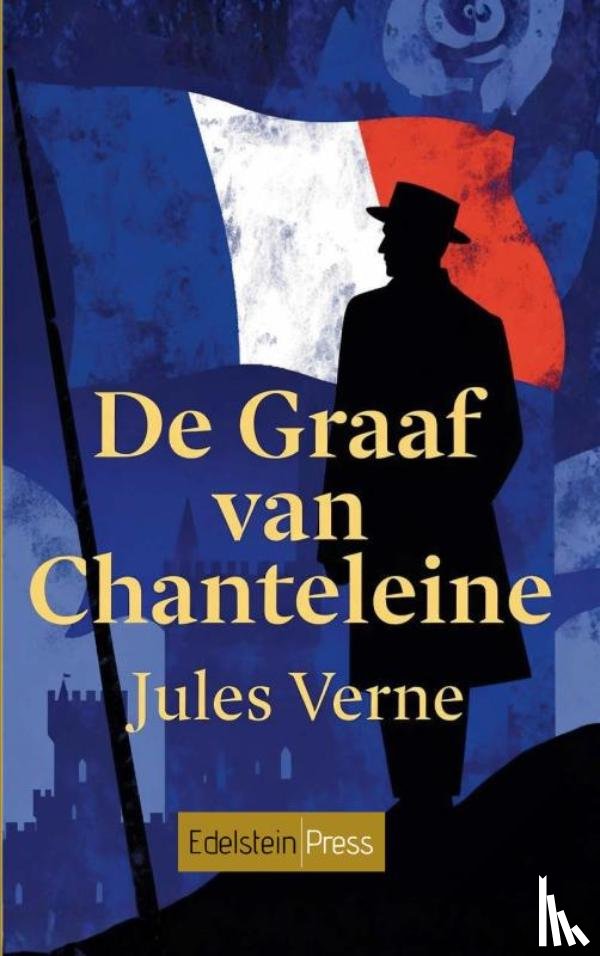 Verne, Jules - De Graaf van Chanteleine