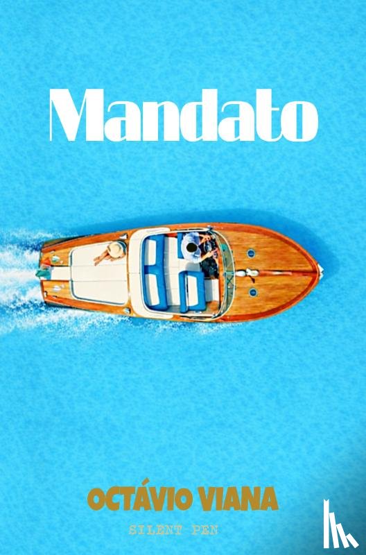 Viana, Octávio - Mandato