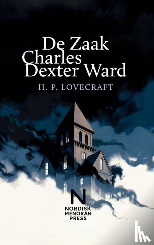Lovecraft, Howard Phillips - De Zaak Charles Dexter Ward